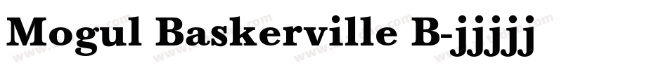 Mogul Baskerville B字体转换